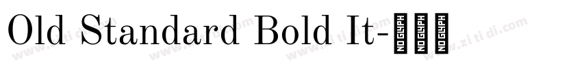 Old Standard Bold It字体转换